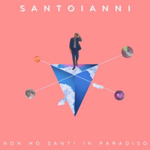 non ho santi in paradiso – santoianni